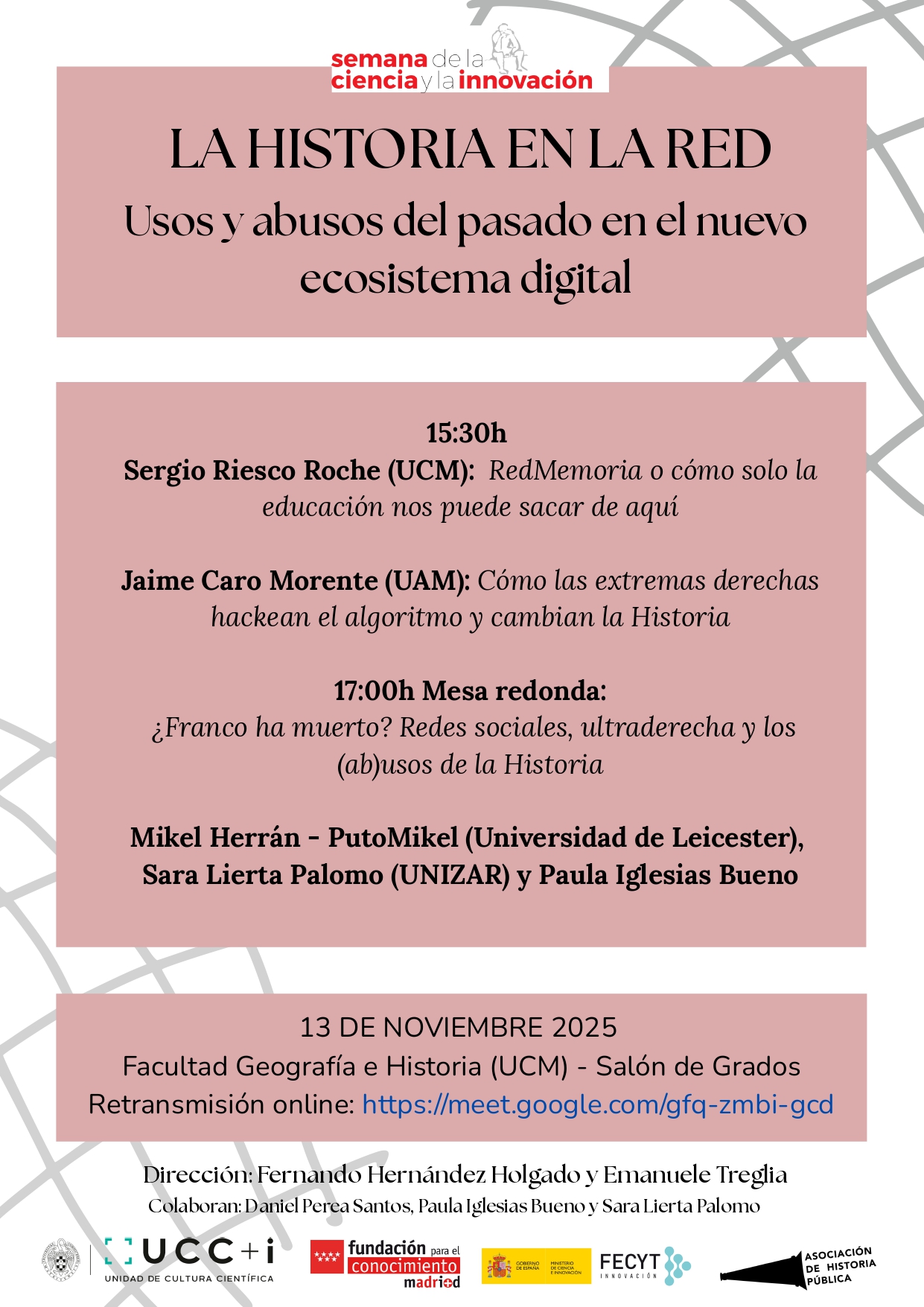 LA HISTORIA EN LA RED Usos y abusos del pasado en el nuevo ecosistema digital